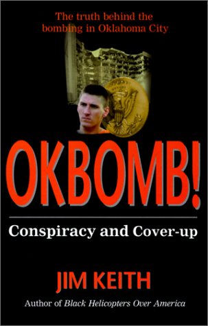 Beispielbild fr Okbomb!: Conspiracy and Cover-Up zum Verkauf von BooksRun