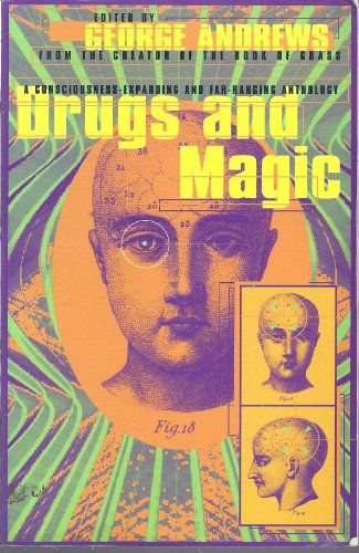 Drugs & Magic (9781881532125) by George Andrews