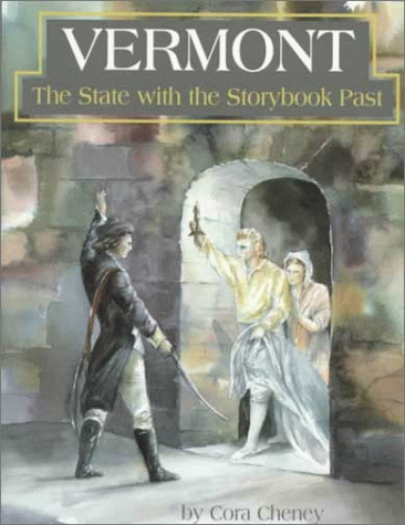 9781881535218: Vermont: The State With the Storybook Past