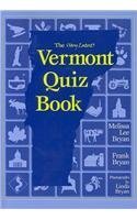 Beispielbild fr The (Very Latest) Vermont Quiz Book zum Verkauf von Better World Books