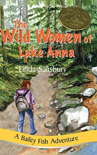 9781881539759: The Wild Women of Lake Anna: A Bailey Fish Adventure (Bailey Fish Adventures)
