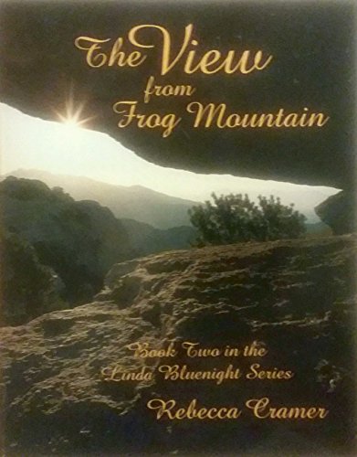 Imagen de archivo de The View from Frog Mountain (The Bluenight Mystery Series) a la venta por Bookmans