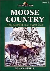 Beispielbild fr Moose Country (Living Forest Series, Volume 6) zum Verkauf von Gulf Coast Books