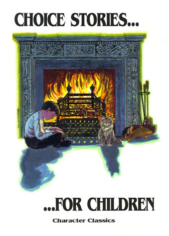 Imagen de archivo de Choice Stories for Children a la venta por SecondSale