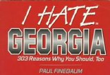 Stock image for I Hate Georgia (vol. 1) (I Hate series) (v. 1) for sale by Ergodebooks