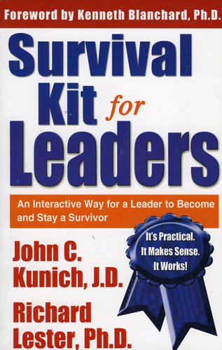 Beispielbild fr Survival Kit for Leaders: An Interactive Way for a Leader to Become and Stay a Survivor zum Verkauf von Wonder Book