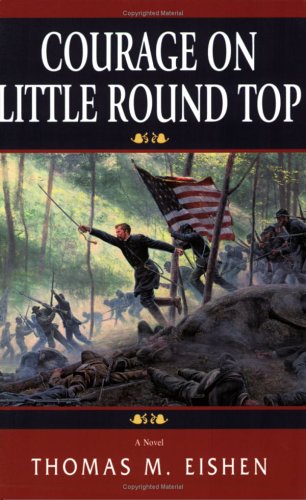 Beispielbild fr Courage on Little Round Top zum Verkauf von Better World Books