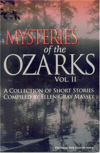 Stock image for Mysteries of the Ozarks, Vol II for sale by ThriftBooks-Atlanta