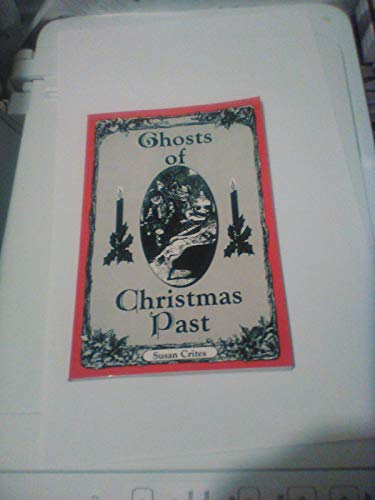 Beispielbild fr Ghosts of Christmas Past zum Verkauf von Wonder Book