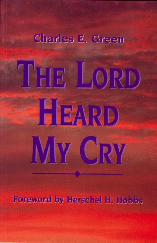 Stock image for The Lord Heard My Cry for sale by Once Upon A Time Books