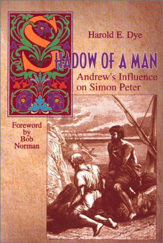 Stock image for Shadow of a Man: Andrew's Influence on Simon Peter for sale by ThriftBooks-Atlanta