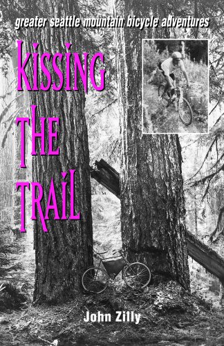 Imagen de archivo de Kissing the Trail Greater Seattle Mountain Bicycle Adventures a la venta por HPB-Emerald