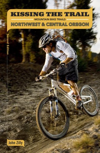 Beispielbild fr Kissing the Trail: NW & Central Oregon Mountain Bike Trails zum Verkauf von SecondSale
