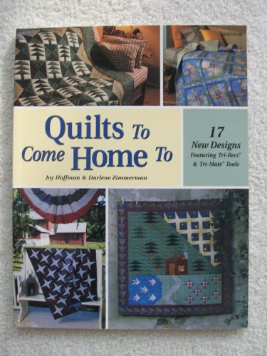 9781881588306: Quilts to come home to [Paperback] by Hoffman, Joy