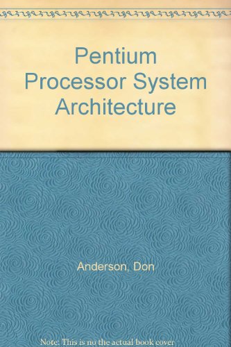 Stock image for Pentium Processor System Architecture for sale by HPB-Red