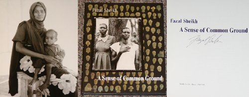A Sense of Common Ground (Signed First Edition) - SHEIKH, Fazal