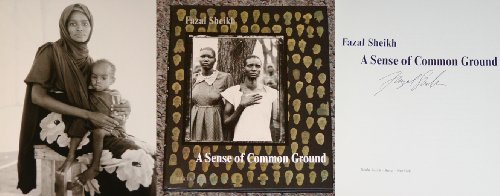 9781881616511: Fazal Sheikh: A Sense of Common Ground