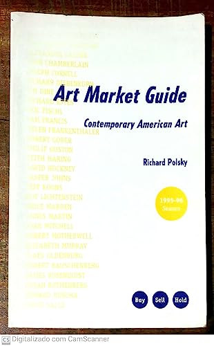 Beispielbild fr Art Market Guide: Contemporary American Art: 1995-96 Season zum Verkauf von Books From California