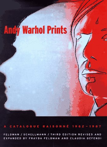 Imagen de archivo de Andy Warhol Prints: A Catalogue Raisonne 1962-1987 a la venta por Book Broker's Boutique