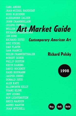 Imagen de archivo de Art Market Guide 1998: Contemporary American Art a la venta por ANARTIST