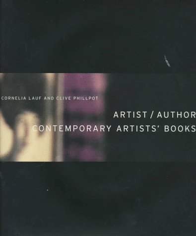 Imagen de archivo de Artist/Author: Contemporary Artists' Books a la venta por Books of the Smoky Mountains