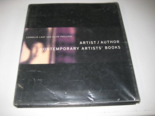 Artist/Author: Contemporary Artists' Books (9781881616948) by Lauf, Cornelia; Phillpot, Clive; Weatherspoon Art Gallery