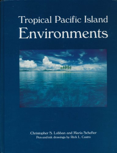 Stock image for Tropical Pacific Island Environments for sale by ThriftBooks-Dallas