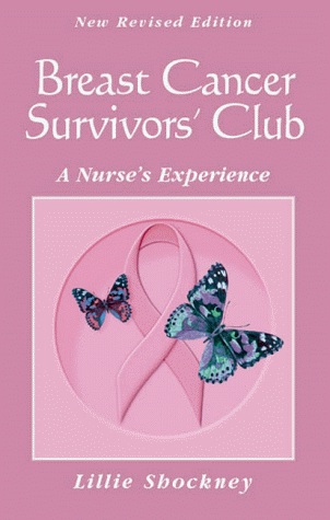 Stock image for Breast Cancer Survivors' Club: A Nurse's Experience for sale by Wonder Book