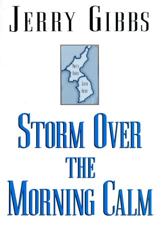 Imagen de archivo de Storm over the Morning Calm a la venta por Better World Books