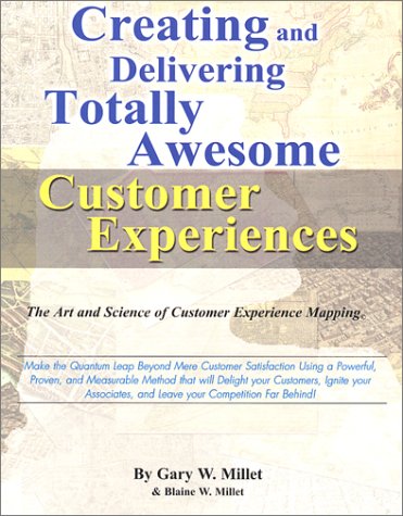 Beispielbild fr Creating and Delivering Totally Awesome Customer Experiences zum Verkauf von SecondSale
