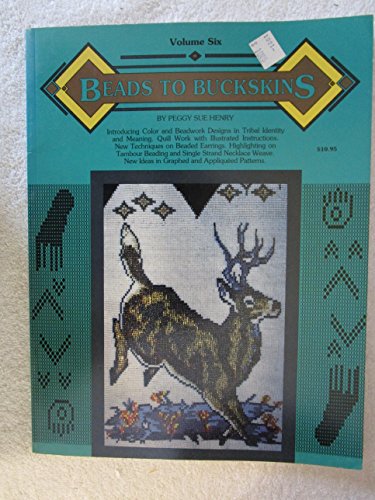 Stock image for Beads to Buckskins, Vol. 6 for sale by Books of the Smoky Mountains