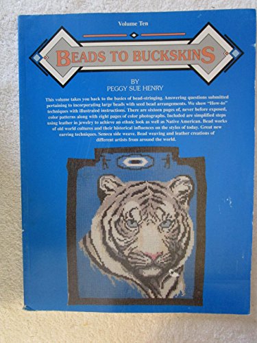 Stock image for Beads to Buckskins, Vol. 10 for sale by Goodwill of Colorado