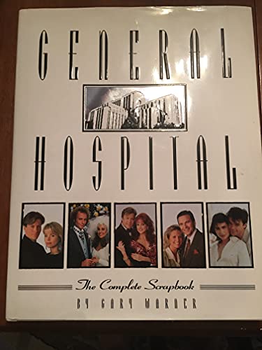 Stock image for General Hospital: The Complete Scrapbook for sale by Lowry's Books