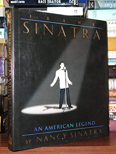Beispielbild fr Frank Sinatra: An American Legend zum Verkauf von AwesomeBooks