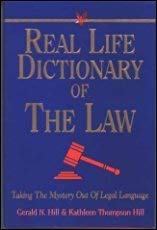 Stock image for Real Life Dictionary of the Law: Taking the Mystery Out of Legal Language for sale by Front Cover Books