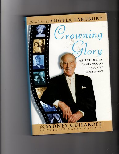 Stock image for Crowning Glory: Reflections of Hollywood's Favorite Confidant for sale by HPB Inc.