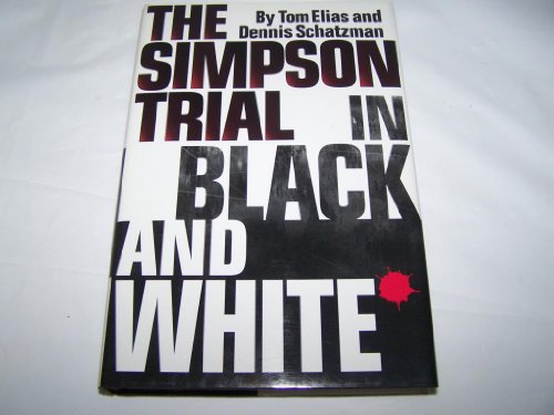 Imagen de archivo de The Simpson Trial in Black and White a la venta por Wonder Book