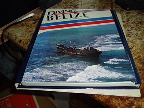 9781881652014: Diving Belize (Aqua Quest "Diving" S.) [Idioma Ingls]