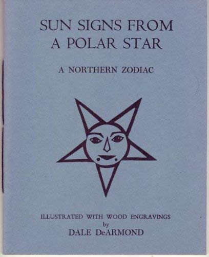 Sun Signs From a Polar Star: a Northern Zodiac