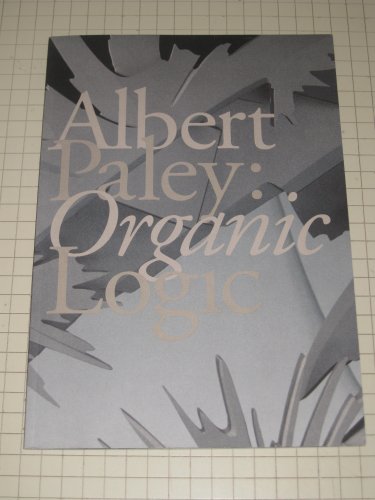 Stock image for Albert Paley: Organic Logic for sale by Black Cat Books