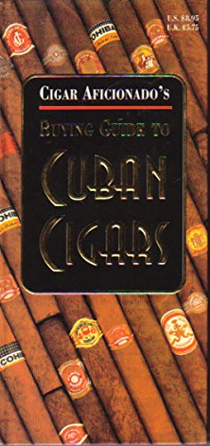 Stock image for Cigar Aficionado's Buying Guide to Cuban Cigars for sale by Better World Books