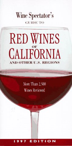 Stock image for Ws/Guide to Red Wines of Calif for sale by ThriftBooks-Atlanta