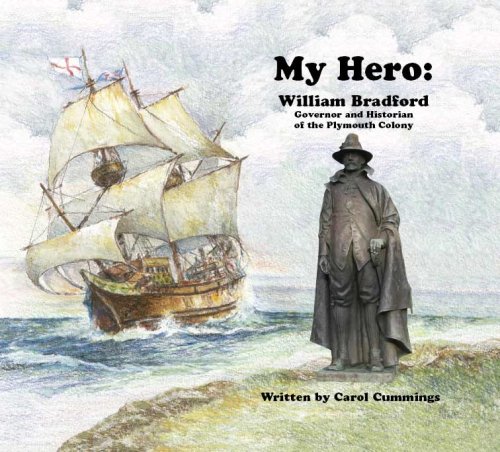 9781881660101: My Hero: William Bradford