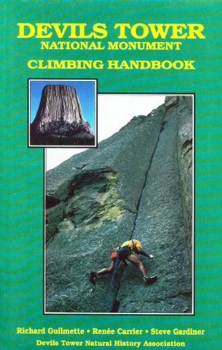 9781881667018: Devils Tower National Monument Climbing Handbook