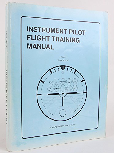 9781881688020: Instrument Pilot Flight Training Manual