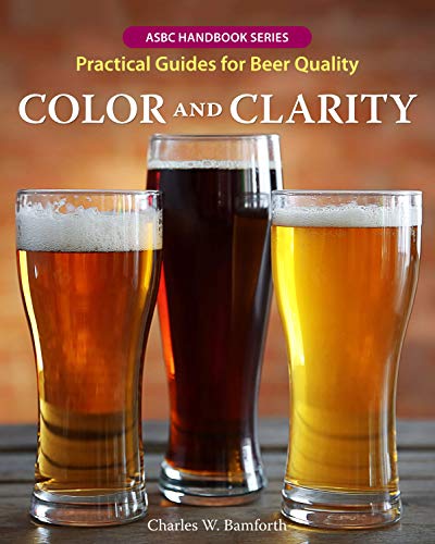 Stock image for COLOR AND CLARITY: Practical Guides for Beer Quality for sale by Goodwill