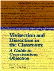 Stock image for Vivisection and Dissection in the Classroom: A Guide to Conscientious Objection for sale by Wonder Book