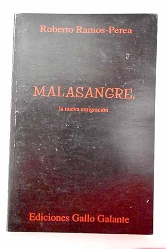 Stock image for Malasangre, La Nueva Emigracion for sale by Big River Books