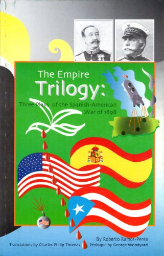 9781881702122: The Empire Trilogy: Three Plays of the Spanish Ame