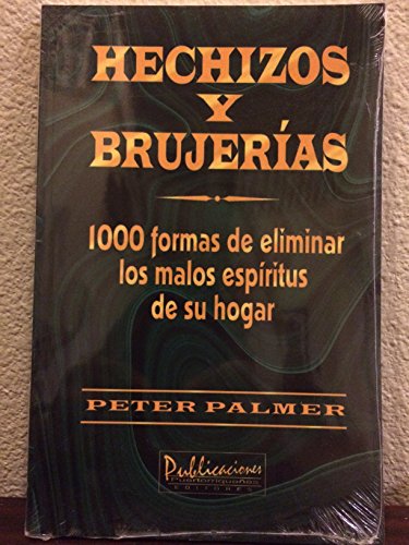 Hechizos y Brujerias (9781881713258) by Palmer, Peter